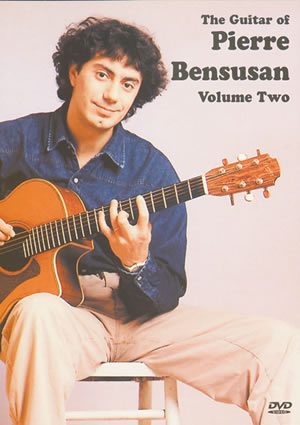 The Guitar of Pierre Bensusan Volume 2