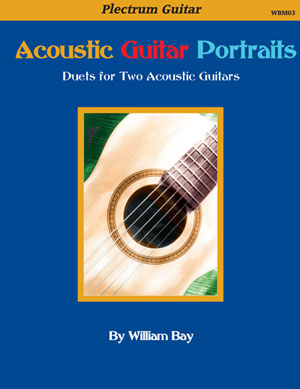 Acoustic Guitar Portraits: Duets for Two Acoustic Guitars