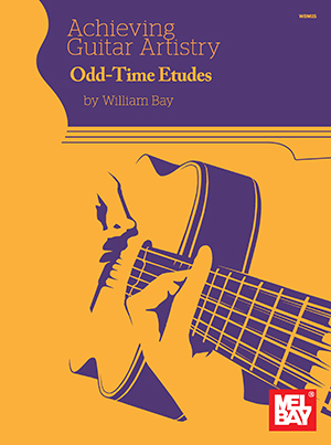 Achieving Guitar Artistry - Odd-Time Etudes
