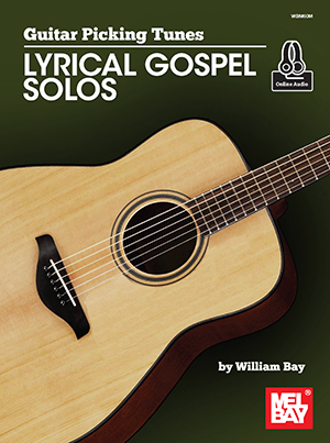 Guitar Picking Tunes - Lyrical Gospel Solos