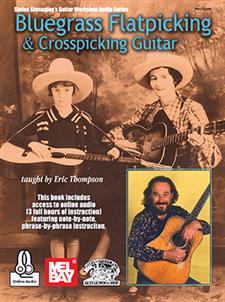 Bluegrass Flatpicking & Crosspicking Guitar