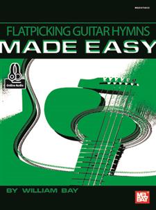 Flatpicking Guitar Hymns Made Easy