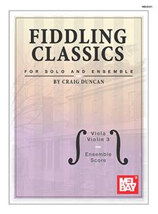Fiddling Classics for Solo and Ensemble, Viola/Violin 3 and Ensemble Score