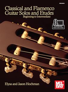 Classical and Flamenco Guitar Solos and Etudes