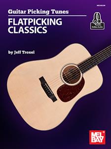 Guitar Picking Tunes - Flatpicking Classics