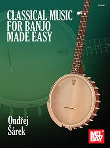 Classical Music for Banjo Made Easy