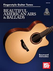 Fingerstyle Guitar Tunes - Beautiful American Airs & Ballads