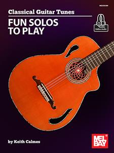 Classical Guitar Tunes - Fun Solos to Play