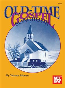 Old Time Gospel Songbook