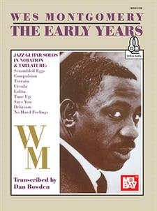Wes Montgomery/ The Early Years