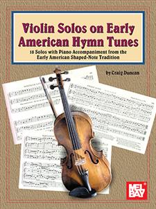 Violin Solos on Early American Hymn Tunes