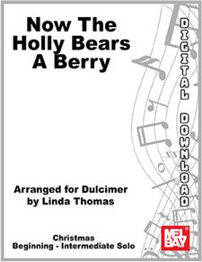 Now The Holly Bears A Berry