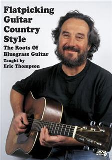 Flatpicking Guitar Country Style Roots of Bluegrass