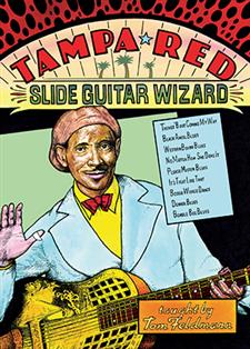 Tampa Red: Slide Guitar Wizard