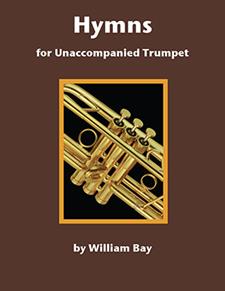 Hymns for Unaccompanied Trumpet