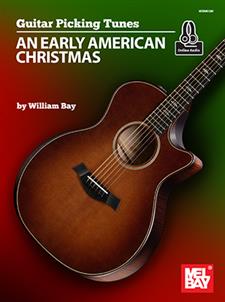 Guitar Picking Tunes - An Early American Christmas