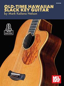 Old-Time Hawaiian Slack Key Guitar Book + Online Audio ...