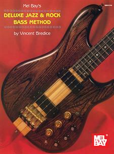 Deluxe Jazz Amp Rock Bass Method Book Mel Bay Publications