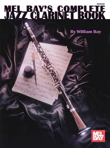 Complete Jazz Clarinet Book Ebook Mel Bay Publications